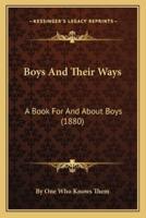 Boys And Their Ways