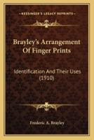 Brayley's Arrangement Of Finger Prints