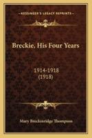 Breckie, His Four Years