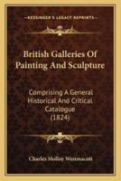 British Galleries Of Painting And Sculpture