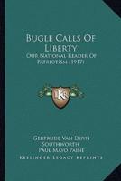 Bugle Calls Of Liberty