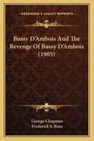 Bussy D'Ambois And The Revenge Of Bussy D'Ambois (1905)