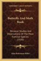 Butterfly And Moth Book