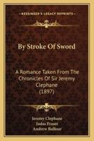 By Stroke Of Sword