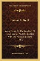 Caesar In Kent