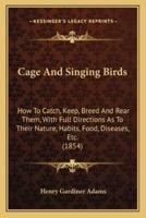 Cage And Singing Birds