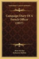 Campaign Diary Of A French Officer (1917)