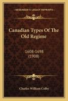 Canadian Types Of The Old Regime