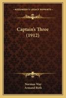 Captain's Three (1912)