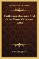 Carthusian Memories And Other Verses Of Leisure (1905)