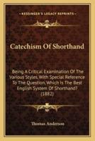 Catechism Of Shorthand