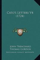 Cato's Letters V4 (1724)