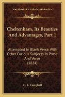 Cheltenham, Its Beauties And Advantages, Part 1