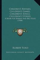 Children's Rhymes, Children's Games, Children's Songs, Children's Stories