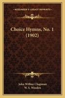 Choice Hymns, No. 1 (1902)