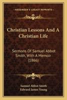 Christian Lessons And A Christian Life