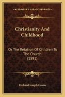 Christianity And Childhood