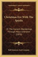 Christmas Eve With The Spirits