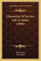 Chronicles Of Service Life In Malta (1908)