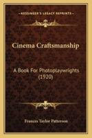 Cinema Craftsmanship