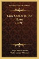 Civic Science In The Home (1921)
