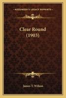 Clear Round (1903)