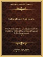 Colonial Laws And Courts