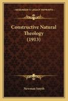 Constructive Natural Theology (1913)