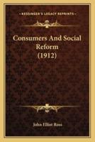 Consumers And Social Reform (1912)