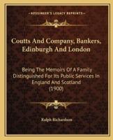 Coutts And Company, Bankers, Edinburgh And London
