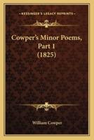 Cowper's Minor Poems, Part 1 (1825)