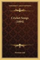 Cricket Songs (1894)