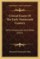 Critical Essays Of The Early Nineteenth Century