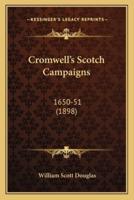 Cromwell's Scotch Campaigns