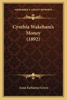 Cynthia Wakeham's Money (1892)