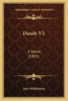 Dandy V2