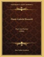 Dante Gabriel Rossetti