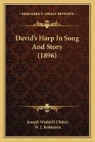 David's Harp In Song And Story (1896)