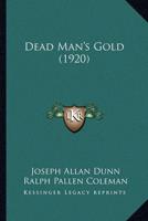 Dead Man's Gold (1920)