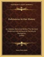 Deficiencies In Our History