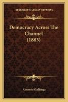 Democracy Across The Channel (1883)