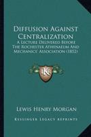 Diffusion Against Centralization