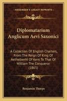 Diplomatarium Anglicum Aevi Saxonici