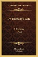 Dr. Dumany's Wife