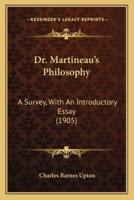 Dr. Martineau's Philosophy