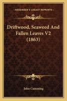 Driftwood, Seaweed And Fallen Leaves V2 (1863)