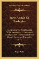 Early Annals Of Newington