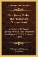 East Jersey Under The Proprietary Governments