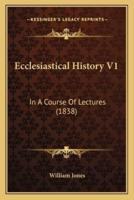 Ecclesiastical History V1