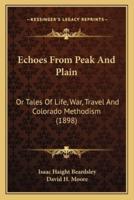 Echoes From Peak And Plain